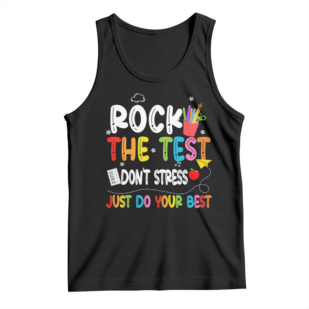 Rock The Test Day Tank Top Teacher Exam Testing Outfit Just Do Your Best