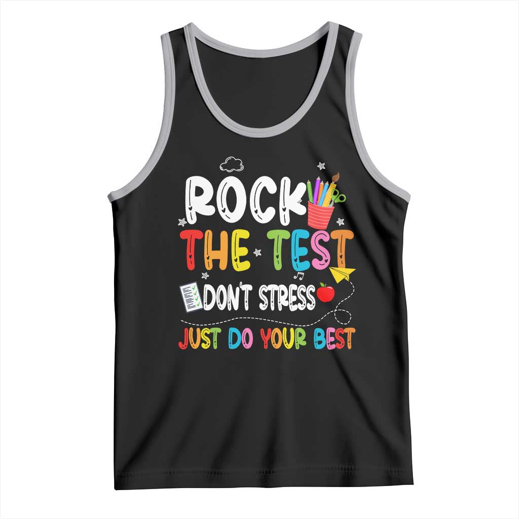 Rock The Test Day Tank Top Teacher Exam Testing Outfit Just Do Your Best