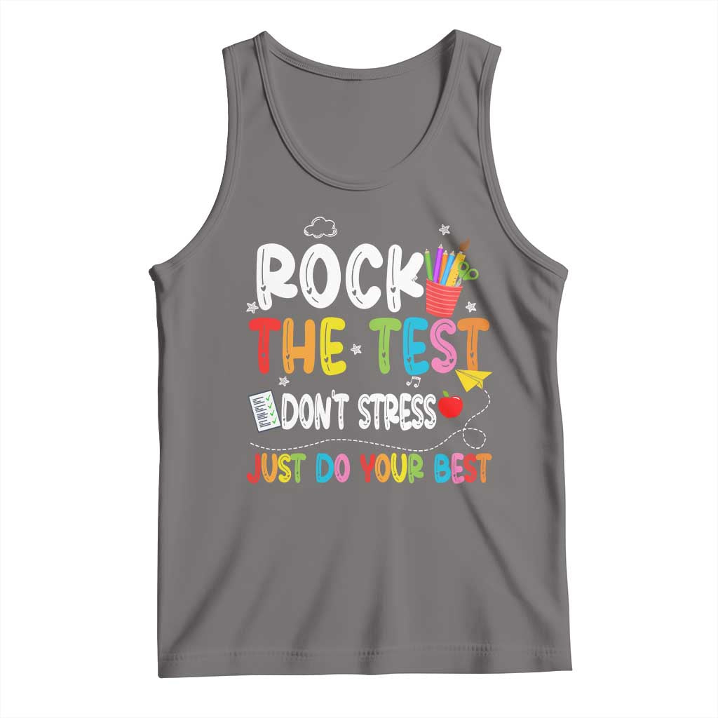 Rock The Test Day Tank Top Teacher Exam Testing Outfit Just Do Your Best