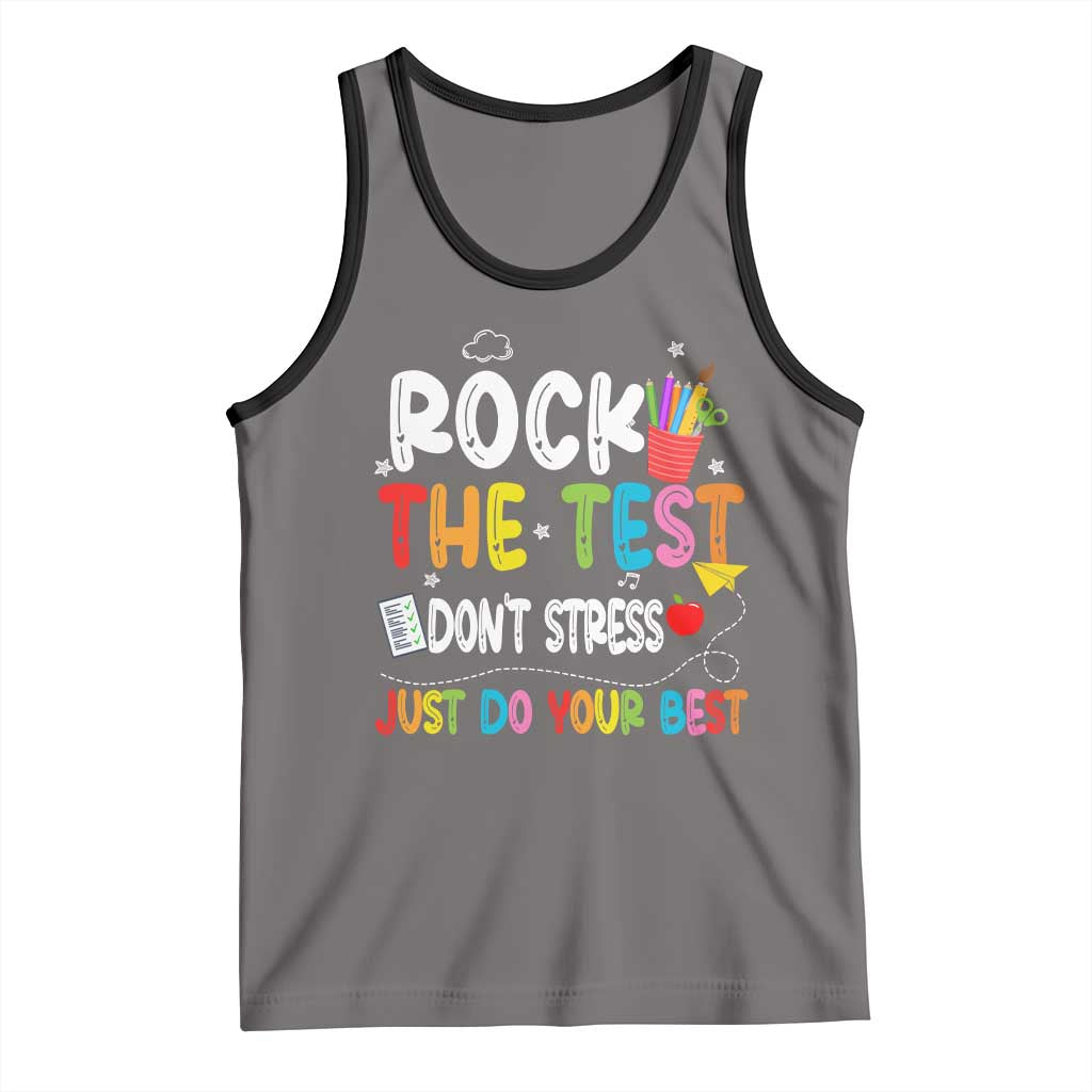 Rock The Test Day Tank Top Teacher Exam Testing Outfit Just Do Your Best