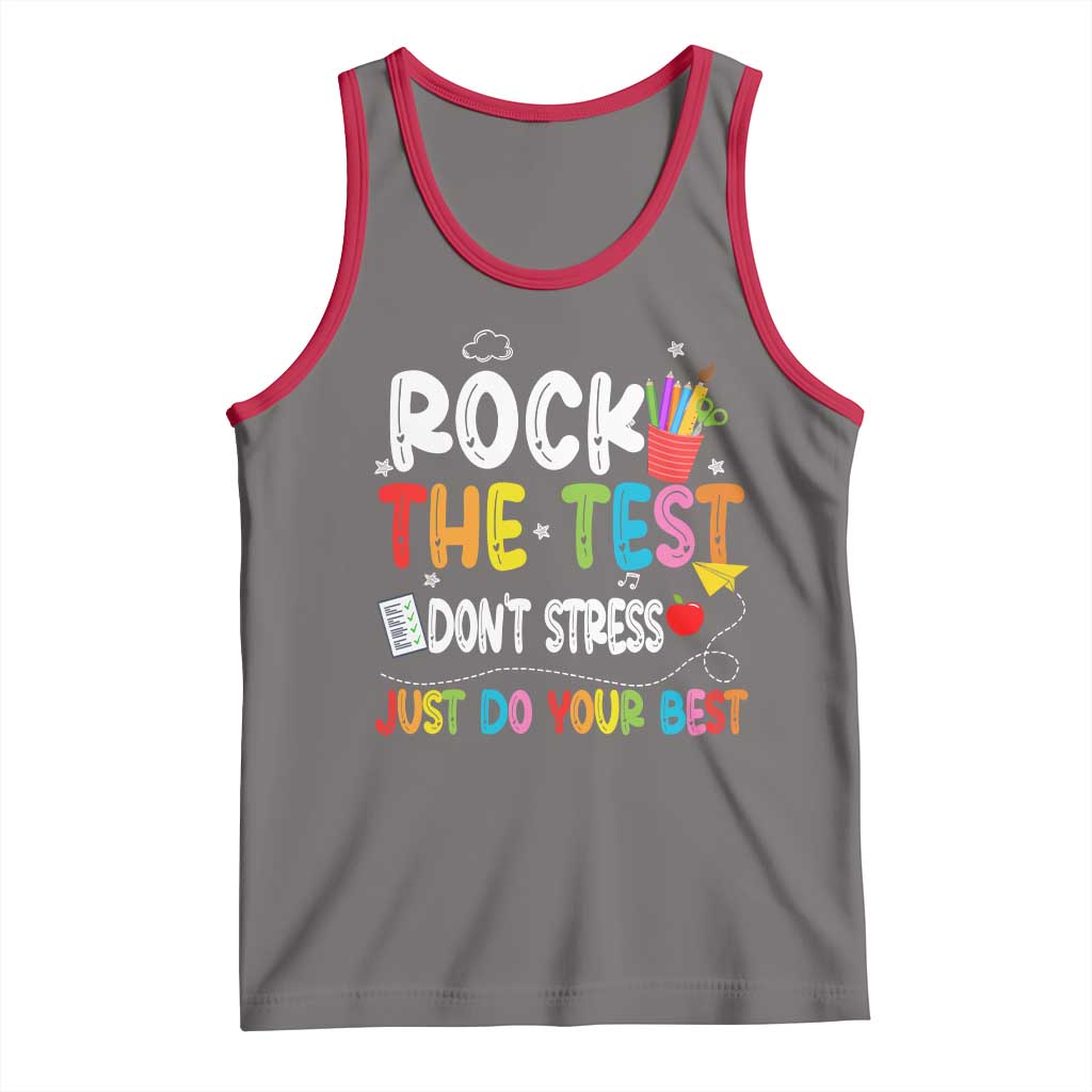 Rock The Test Day Tank Top Teacher Exam Testing Outfit Just Do Your Best