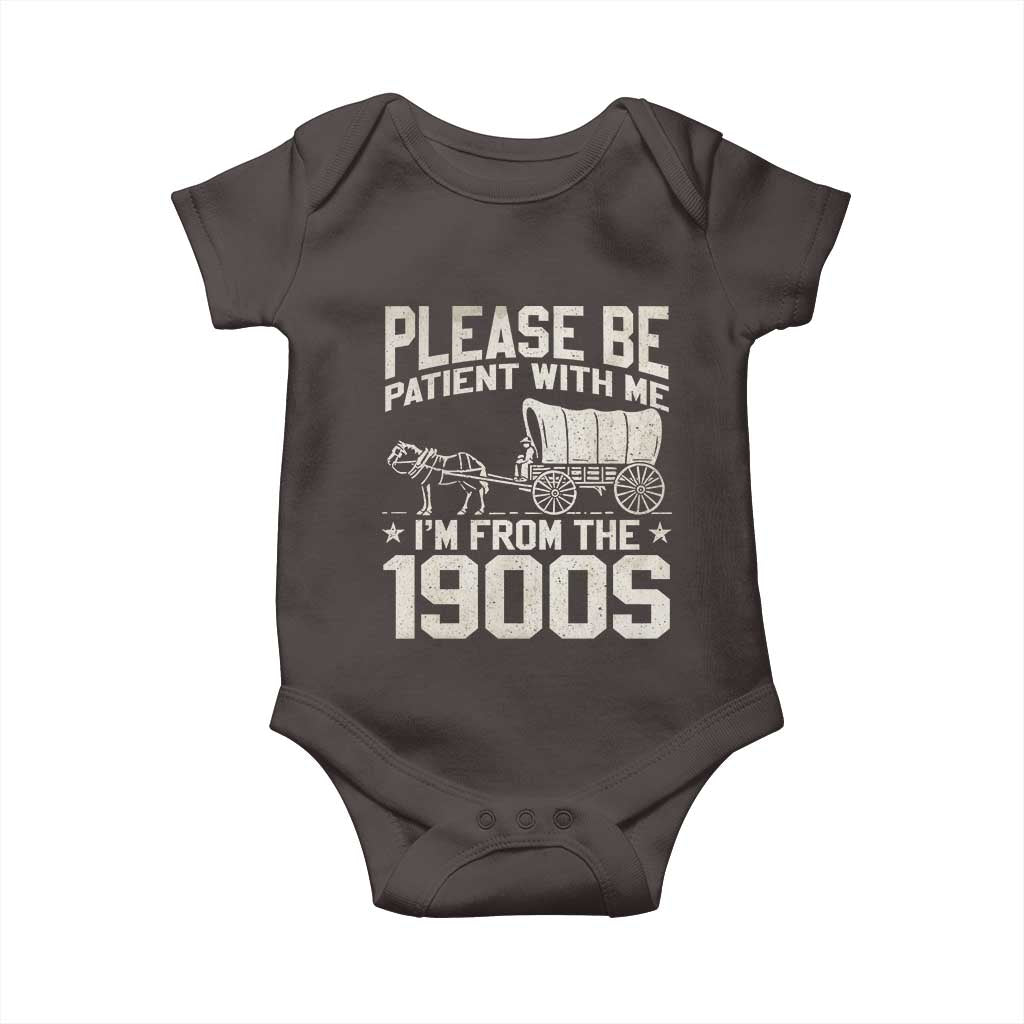Please Be Patient I'm From the 1900s Baby Onesie Funny Western Meme Vintage 90s Country