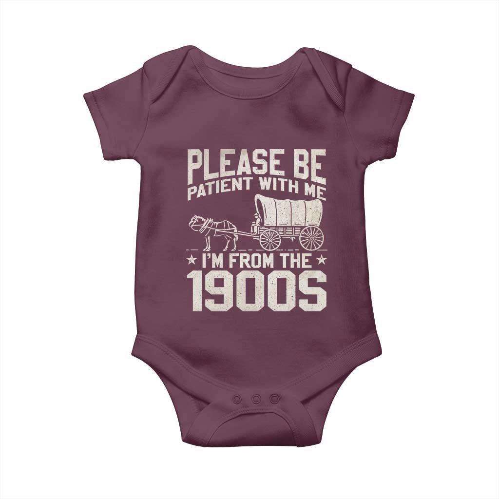 Please Be Patient I'm From the 1900s Baby Onesie Funny Western Meme Vintage 90s Country