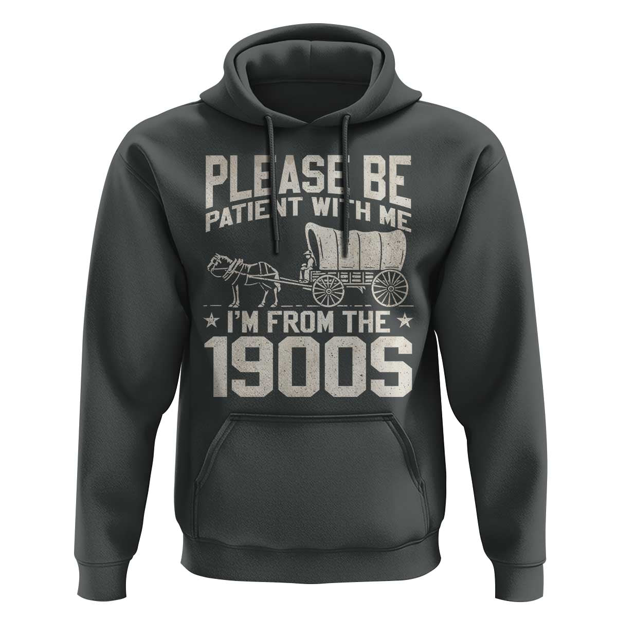 Please Be Patient I'm From the 1900s Hoodie Funny Western Meme Vintage 90s Country