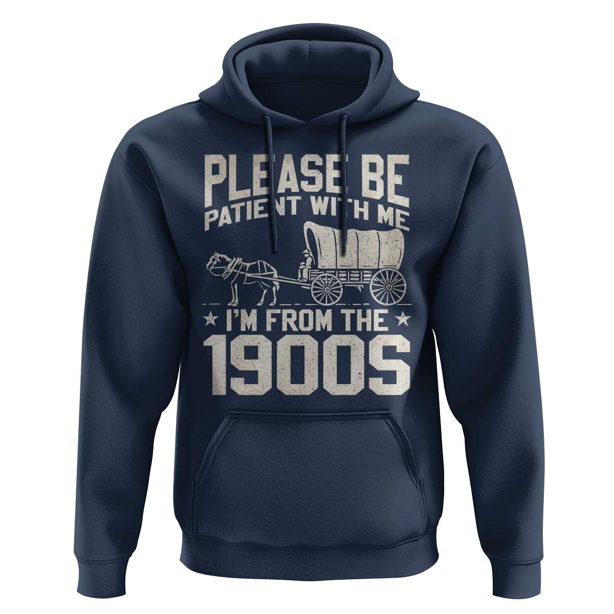 Please Be Patient I'm From the 1900s Hoodie Funny Western Meme Vintage 90s Country