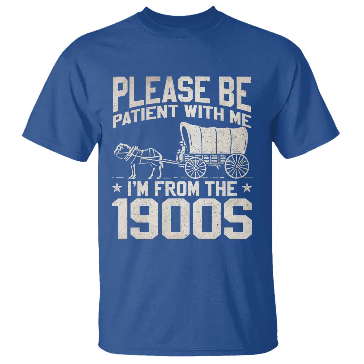 Please Be Patient I'm From the 1900s T Shirt Funny Western Meme Vintage 90s Country