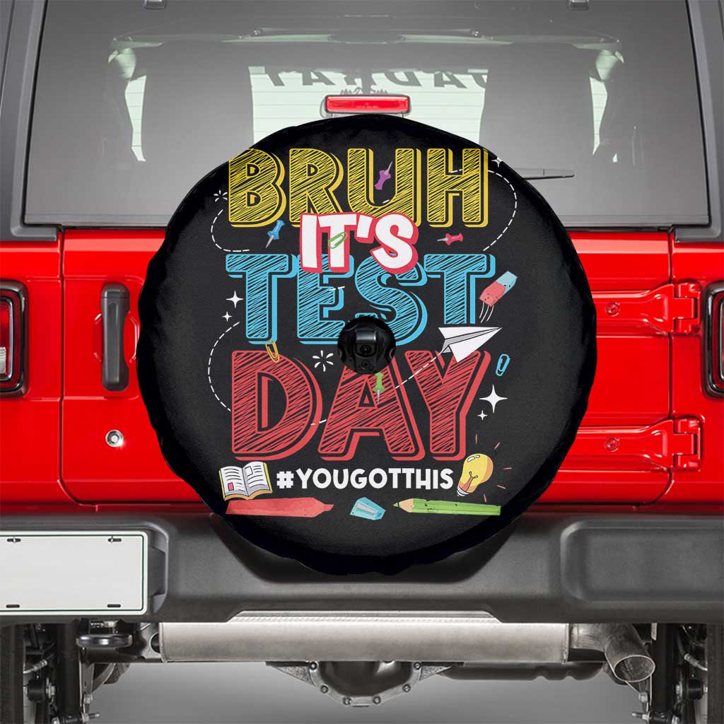 Bruh Test Day Spare Tire Cover You Got This Testing Motivational Teacher