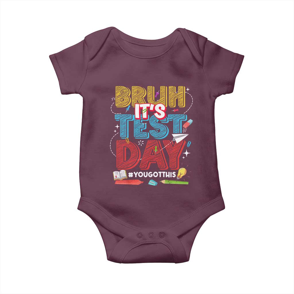 Bruh Test Day Baby Onesie You Got This Testing Motivational Teacher