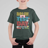 Bruh Test Day T Shirt For Kid You Got This Testing Motivational Teacher