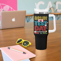 Bruh Test Day Tumbler With Handle You Got This Testing Motivational Teacher