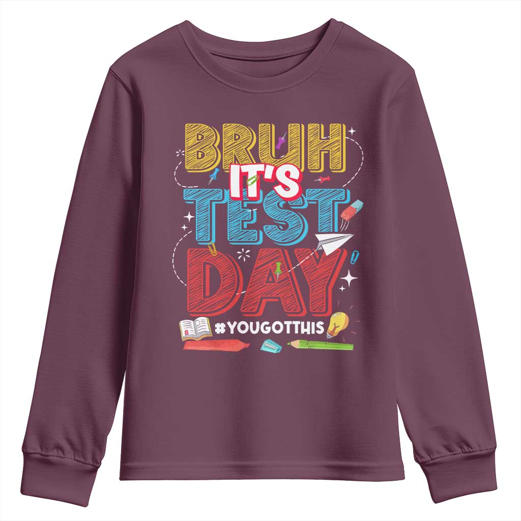 Bruh Test Day Youth Sweatshirt You Got This Testing Motivational Teacher
