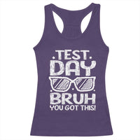 Test Day Bruh Racerback Tank Top You Got This Testing Motivational Sunglasses Teacher
