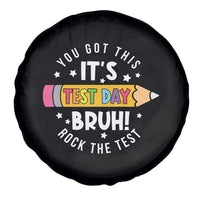 Test Day Bruh Spare Tire Cover You Got This Rock The Test Teacher