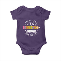 Test Day Bruh Baby Onesie You Got This Rock The Test Teacher