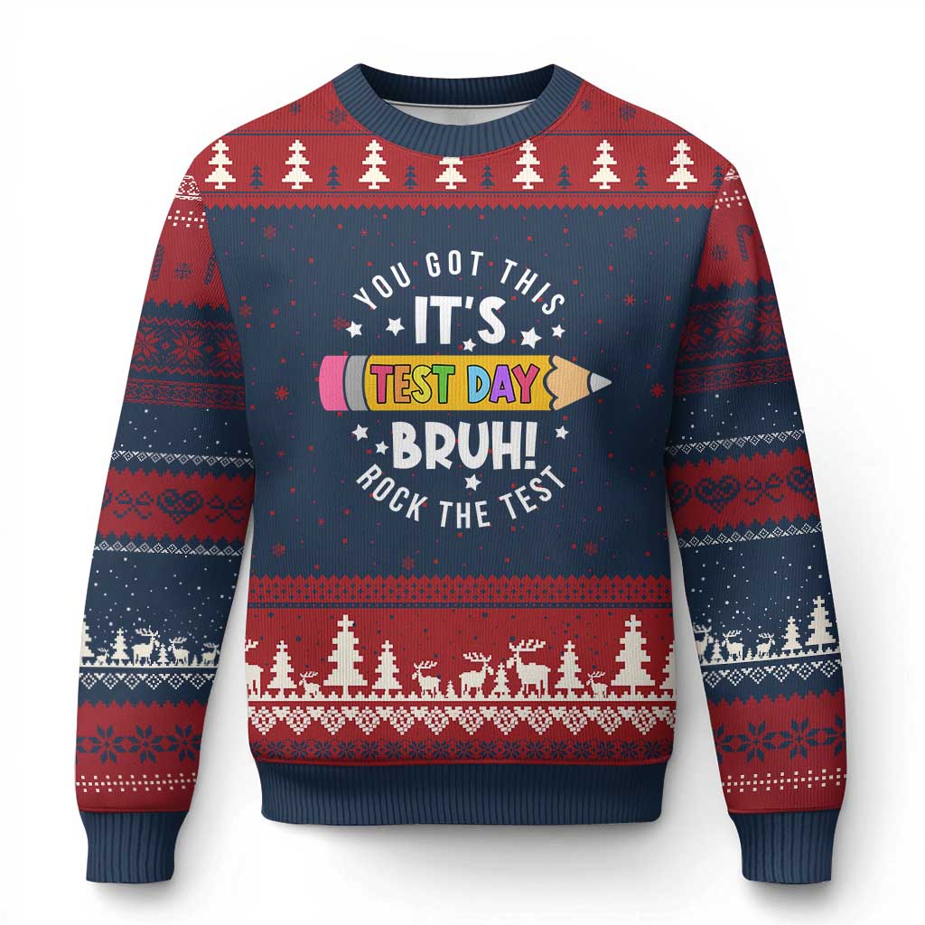 Test Day Bruh Ugly Christmas Sweater You Got This Rock The Test Teacher