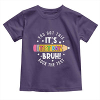 Test Day Bruh Toddler T Shirt You Got This Rock The Test Teacher