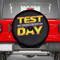 Funny Test Day Spare Tire Cover May The Skills Be With You Motivational Teacher