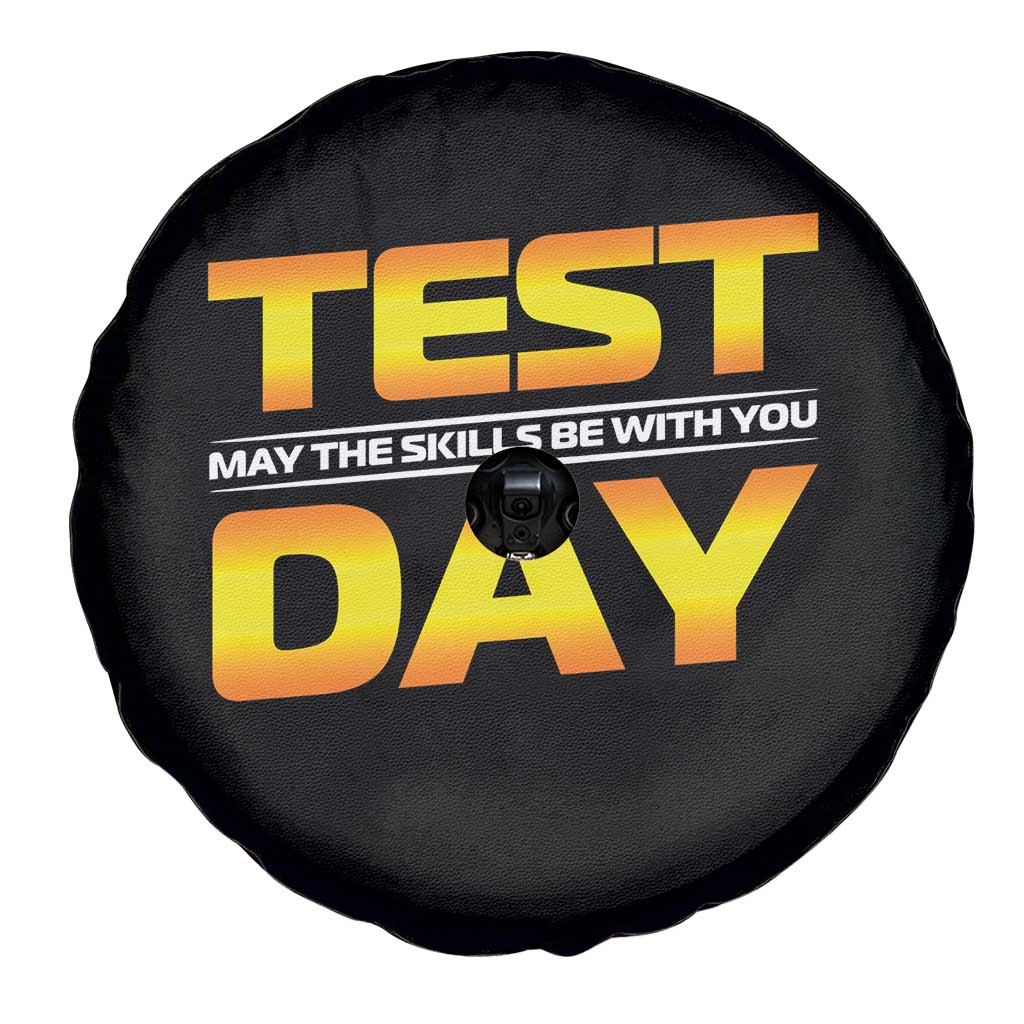 Funny Test Day Spare Tire Cover May The Skills Be With You Motivational Teacher