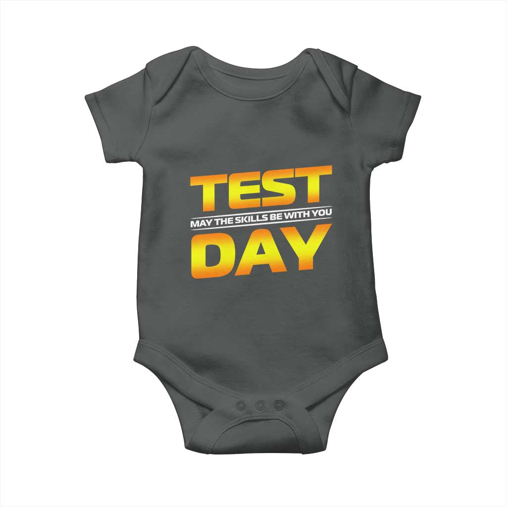 Funny Test Day Baby Onesie May The Skills Be With You Motivational Teacher