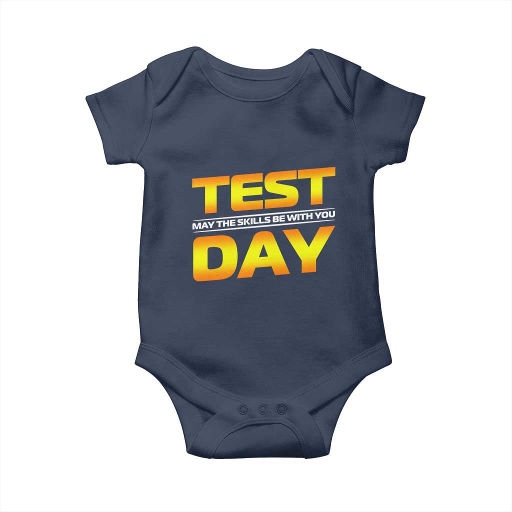 Funny Test Day Baby Onesie May The Skills Be With You Motivational Teacher