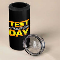 Funny Test Day 4 in 1 Can Cooler Tumbler May The Skills Be With You Motivational Teacher
