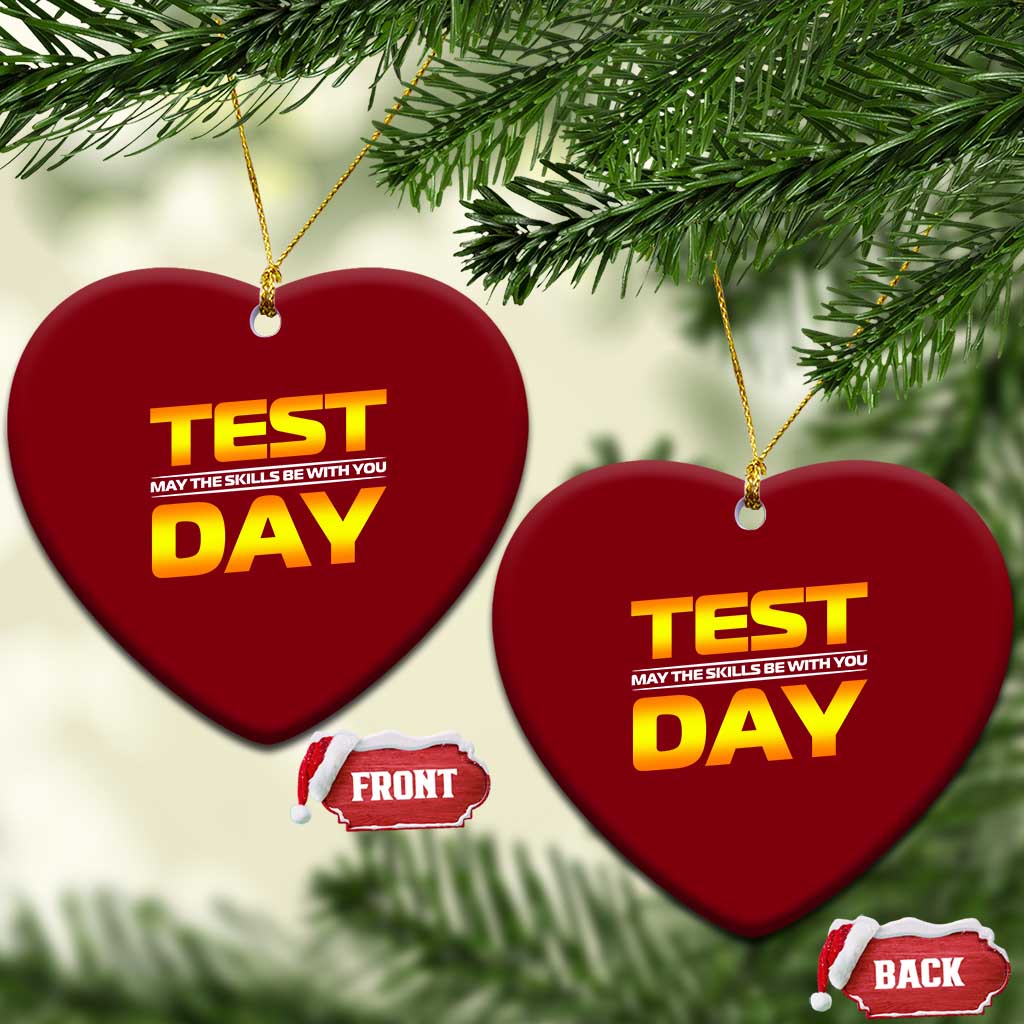 Funny Test Day Ceramic Ornament May The Skills Be With You Motivational Teacher
