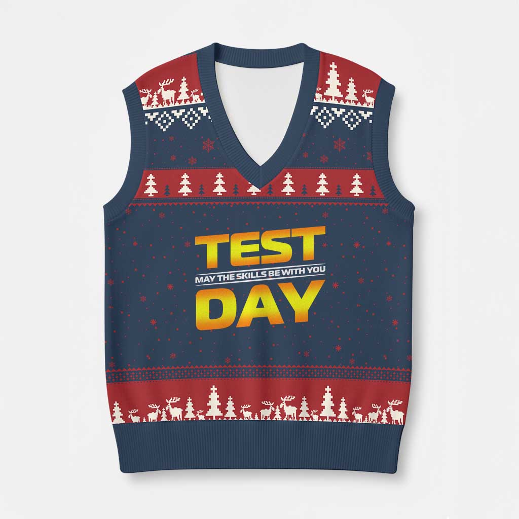 Funny Test Day V-Neck Knit Sweater Vest May The Skills Be With You Motivational Teacher