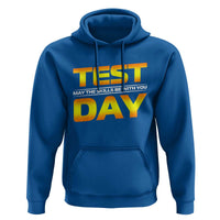 Funny Test Day Hoodie May The Skills Be With You Motivational Teacher