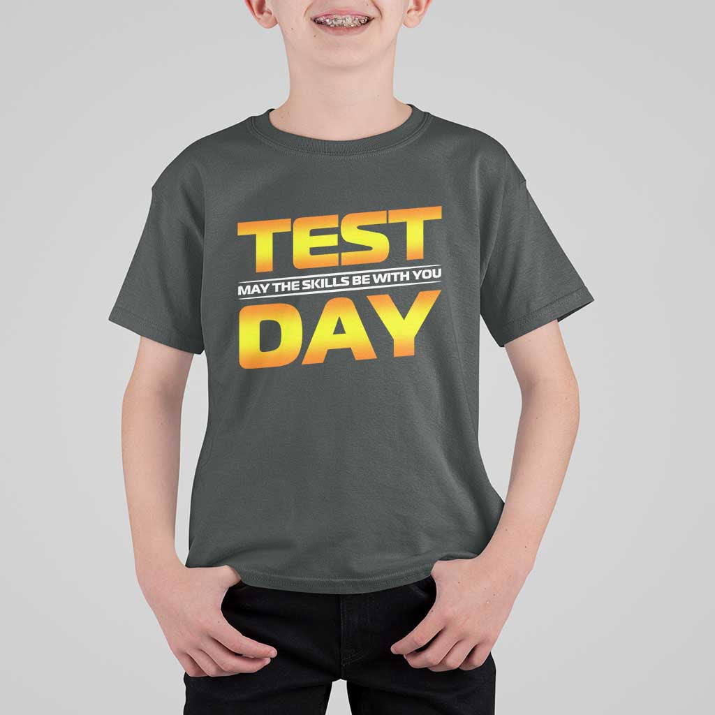 Funny Test Day T Shirt For Kid May The Skills Be With You Motivational Teacher