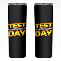 Funny Test Day Skinny Tumbler May The Skills Be With You Motivational Teacher