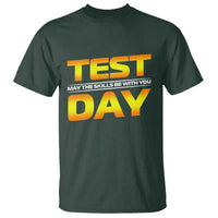 Funny Test Day T Shirt May The Skills Be With You Motivational Teacher