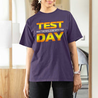Funny Test Day T Shirt For Women May The Skills Be With You Motivational Teacher