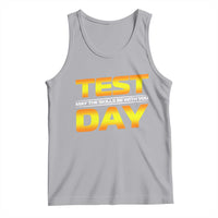 Funny Test Day Tank Top May The Skills Be With You Motivational Teacher
