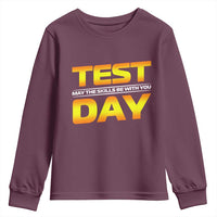 Funny Test Day Youth Sweatshirt May The Skills Be With You Motivational Teacher