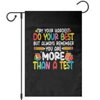 Testing Day Garden Flag Try Your Hardest Teachers
