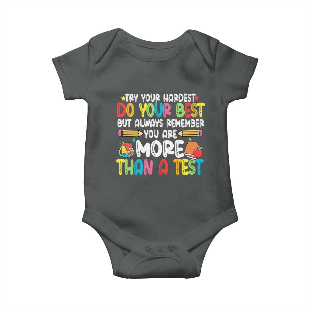 Testing Day Baby Onesie Try Your Hardest Teachers