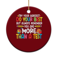 Testing Day Ceramic Ornament Try Your Hardest Teachers