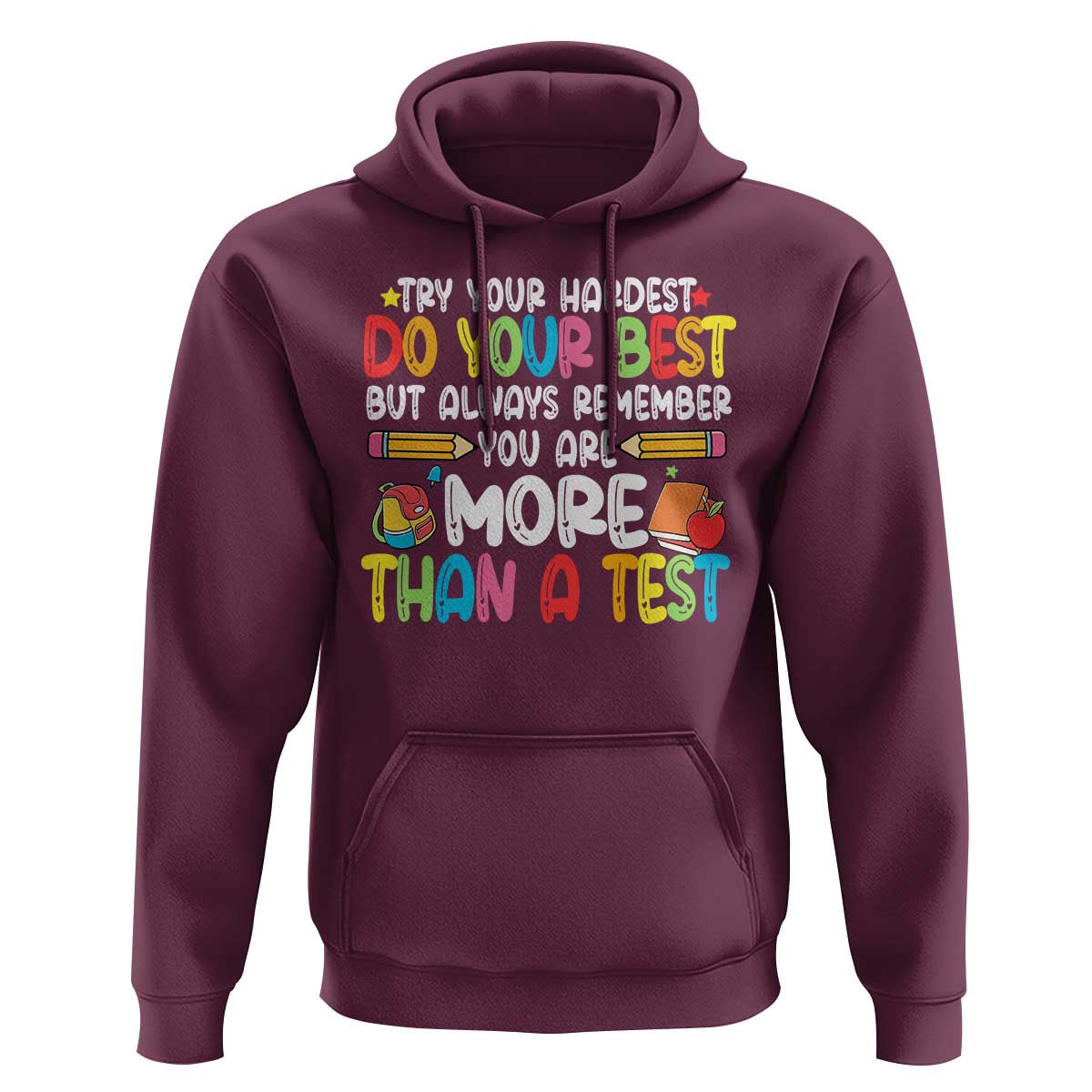 Testing Day Hoodie Try Your Hardest Teachers