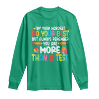 Testing Day Long Sleeve Shirt Try Your Hardest Teachers