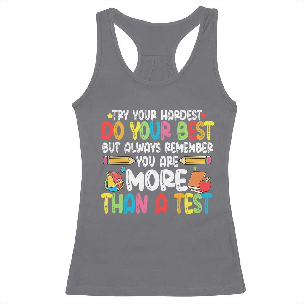 Testing Day Racerback Tank Top Try Your Hardest Teachers