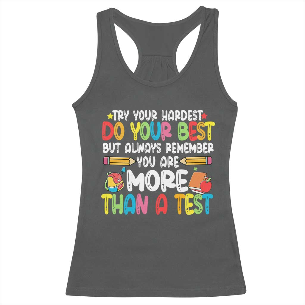 Testing Day Racerback Tank Top Try Your Hardest Teachers