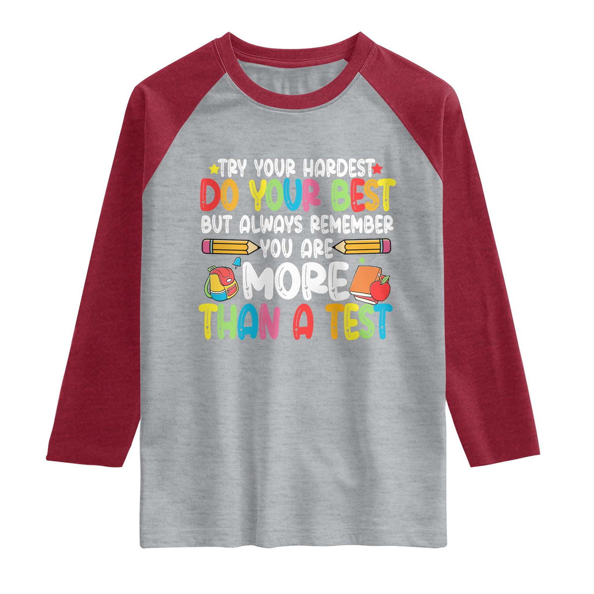 Testing Day Raglan Shirt Try Your Hardest Teachers