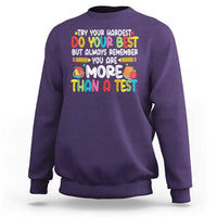 Testing Day Sweatshirt Try Your Hardest Teachers