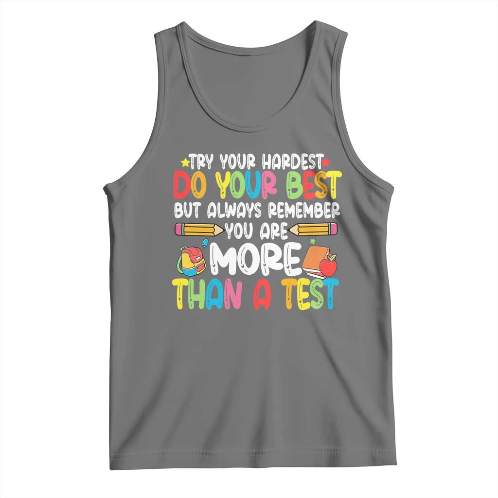 Testing Day Tank Top Try Your Hardest Teachers