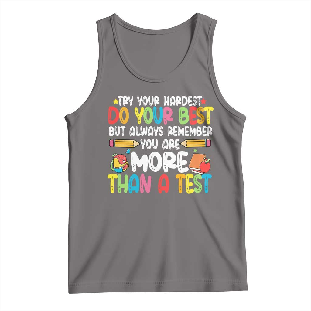 Testing Day Tank Top Try Your Hardest Teachers