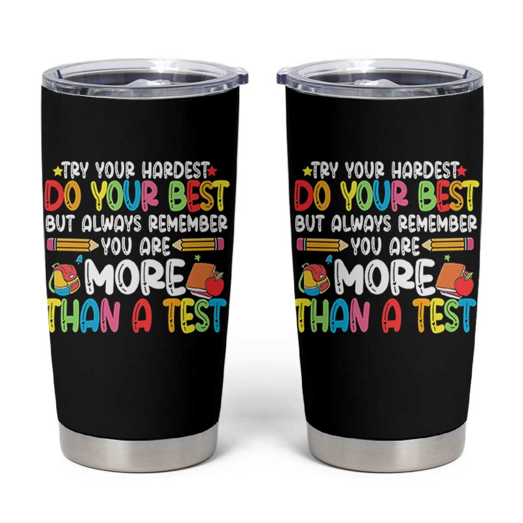 Testing Day Tumbler Cup Try Your Hardest Teachers