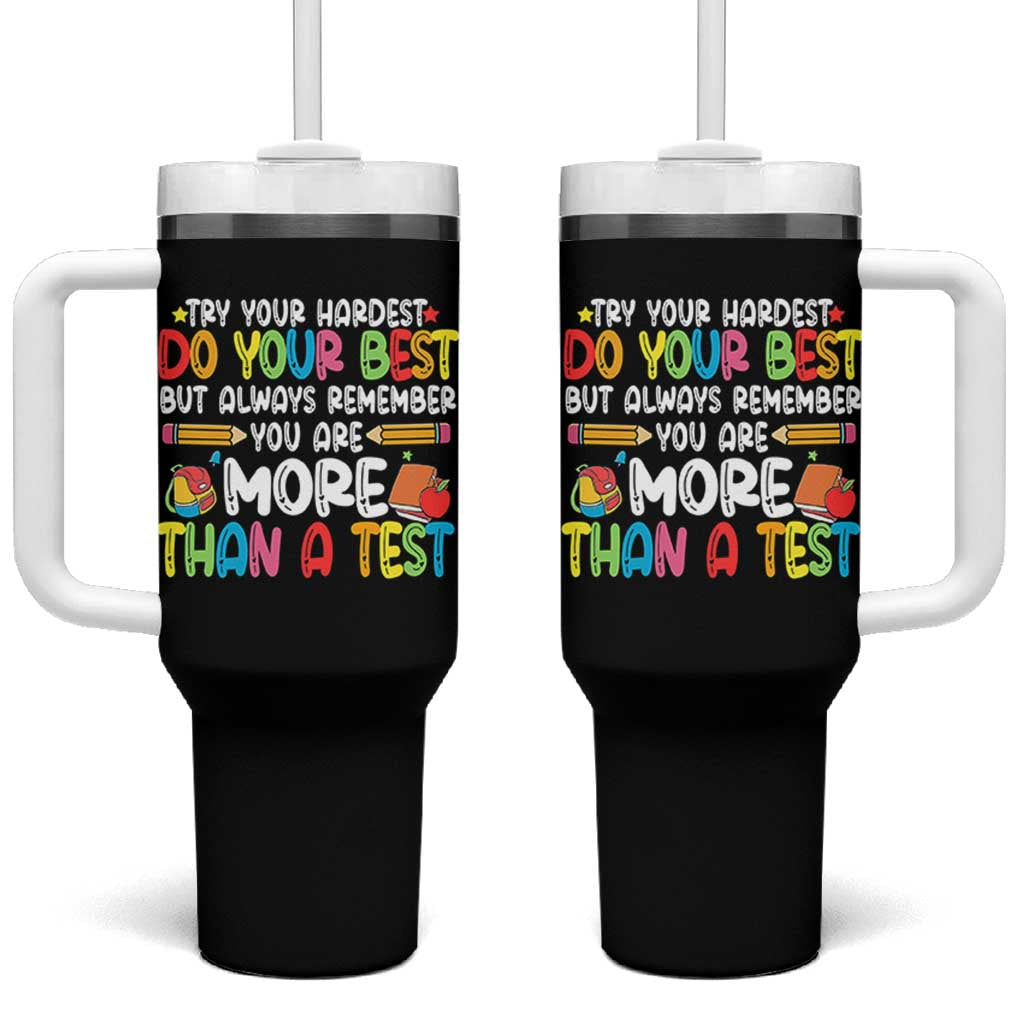 Testing Day Tumbler With Handle Try Your Hardest Teachers