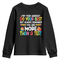 Testing Day Youth Sweatshirt Try Your Hardest Teachers