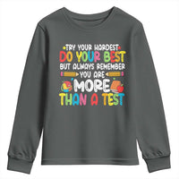 Testing Day Youth Sweatshirt Try Your Hardest Teachers