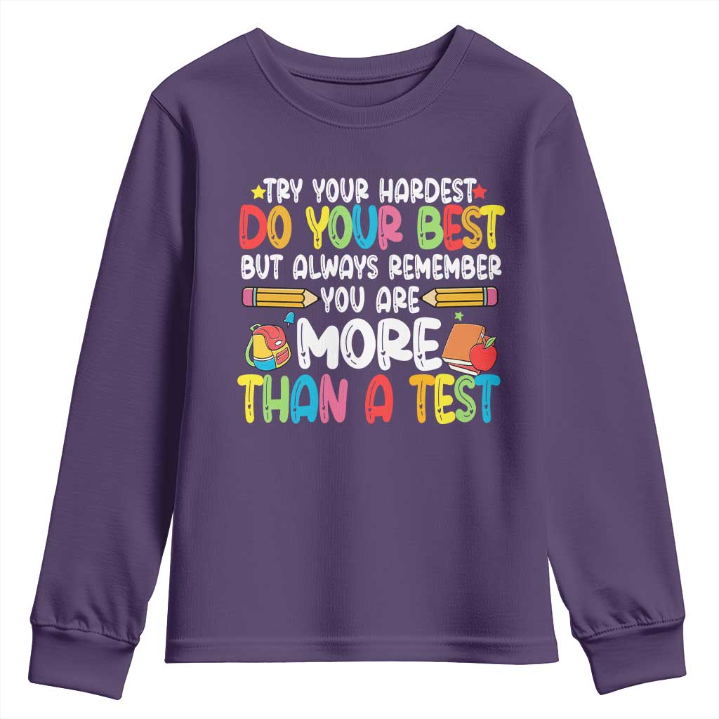 Testing Day Youth Sweatshirt Try Your Hardest Teachers